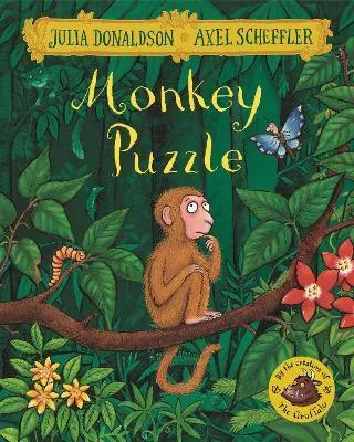 Monkey Puzzle by Julia Donaldson and Axel Scheffler